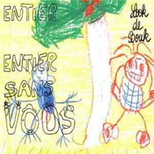 Look De Bouk - Le Monde Entier Moins Le Monde Entier Sans Vous