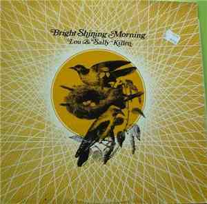 Lou & Sally Killen - Bright Shining Morning
