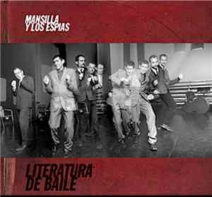 Mansilla y Los Espías - Literatura De Baile