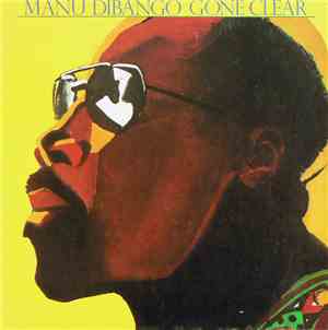 Manu Dibango - Gone Clear