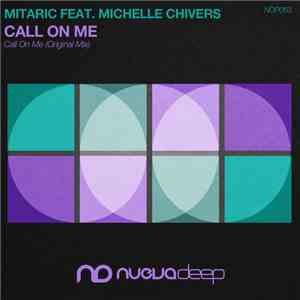 Mitaric Feat. Michelle Chivers - Call On Me