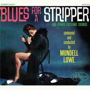 Mundell Lowe - Blues For A Stripper