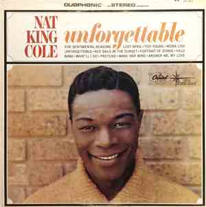 Nat King Cole - Unforgettable