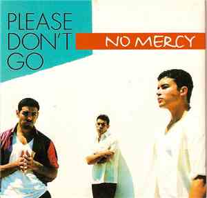 No Mercy - Please Don't Go