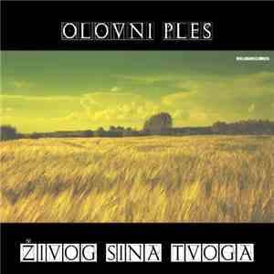 Olovni Ples - Živog Sina Tvoga