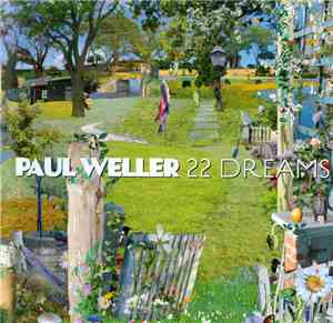 Paul Weller - 22 Dreams