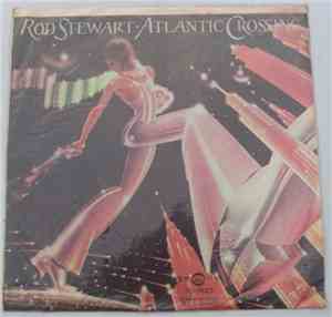 Rod Stewart - Atlantic Crossing