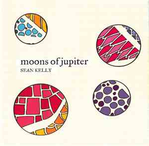 Sean Kelly - Moons Of Jupiter