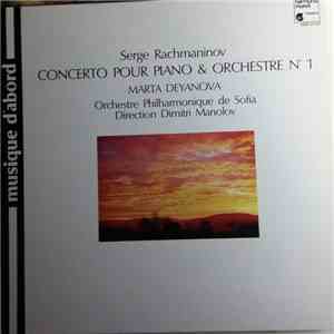 Serge Rachmaninov, Marta Deyanova, Orchestre Philharmonique De Sofia, Dimit ...