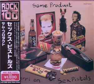 Sex Pistols - Some Product - Carri On Sex Pistols