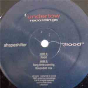 Shapeshifter  - Flood