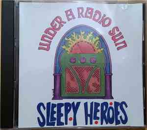 Sleepy Heroes/Rhett Miller/Murry Hammond - Under The Radio Sun