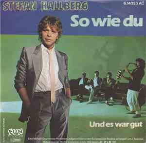 Stefan Hallberg - So Wie Du