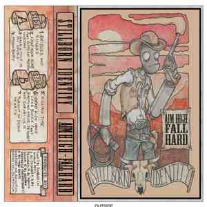 Stillborn Identity - Aim High Fall Hard