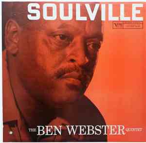 The Ben Webster Quintet - Soulville