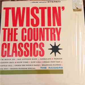 The Raiders - Twistin' The Country Classics