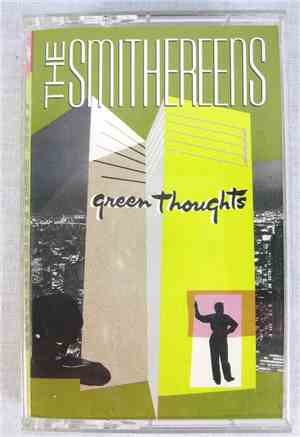The Smithereens - Green Thoughts