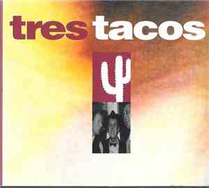 Tres Tacos - Tres Tacos