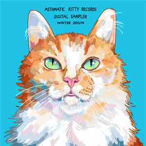 Various - Asthmatic Kitty Digital Sampler Winter 2013/14