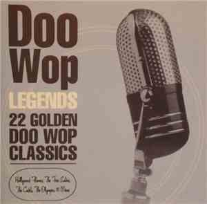 Various - Doo Wop Legends 22 Golden Doo Wop Classics