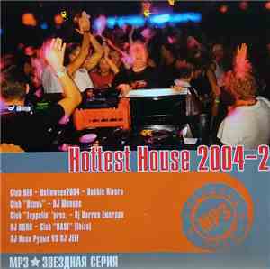 Various - Hottest House 2004-2
