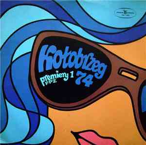 Various - Kołobrzeg 74 - Premiery 1