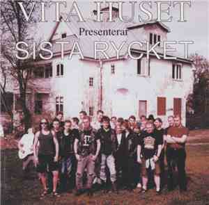 Various - Vita Huset Presenterar Sista Rycket