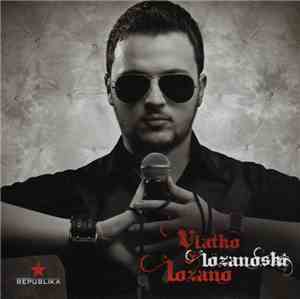 Vlatko Lozanoski - Lozano
