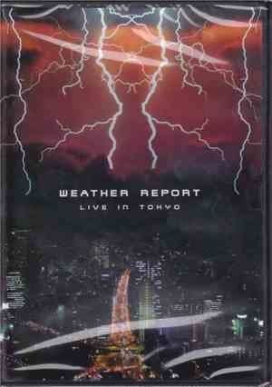Weather Report - Live In Tokyo