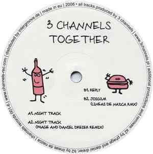 3 Channels - Together