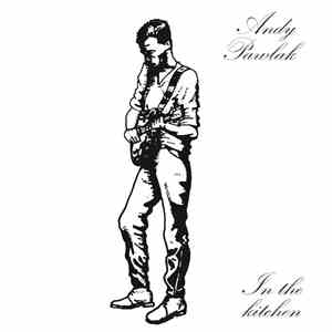 Andy Pawlak - In The Kitchen
