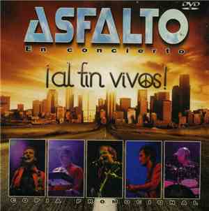 Asfalto - ¡Al Fin Vivos!