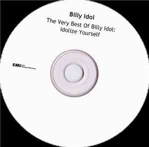 Billy Idol - The Very Best Of Billy Idol - Idolize Yourself