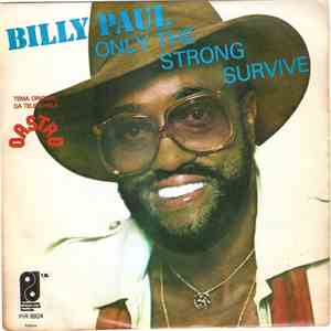 Billy Paul - Only The Strong Survive