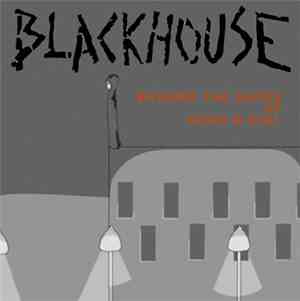 Blackhouse - Beyond The Gates Of Good & Evil