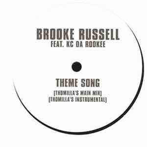 Brooke Russell Featuring KC Da Rookee - Theme Song