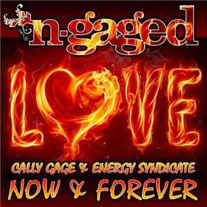 Cally Gage & Energy Syndicate - Now & Forever