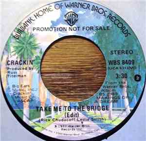 Crackin' - Take Me To The Bridge