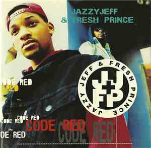 DJ Jazzy Jeff & The Fresh Prince - Code Red