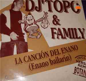 DJ Topo & Family - La Cancion Del Enano