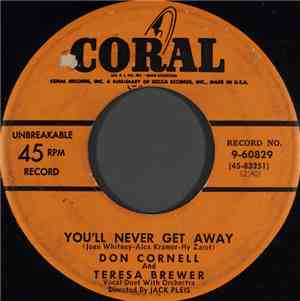 Don Cornell And Teresa Brewer - You'll Never Get Away / The Hookey Song