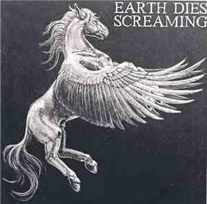 Earth Dies Screaming - Earth Dies Screaming 7