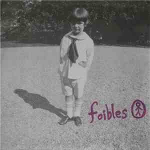 Foibles / Kurt Vile And Nest Of Saws - Foibles / Kurt Vile And Nest Of Saws