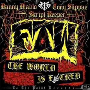 F.T.W.  - The World Is Fucked
