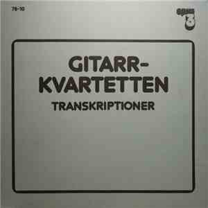 Gitarrkvartetten - Gitarrkvartetten / Transkriptioner