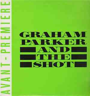 Graham Parker And The Shot - Break Them Down