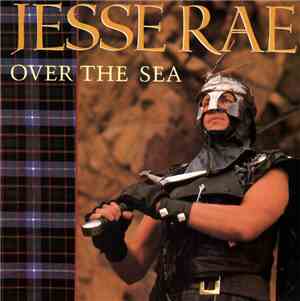 Jesse Rae - Over The Sea