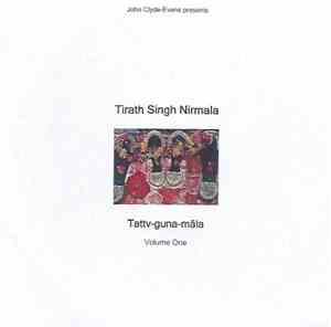John Clyde-Evans Presents Tirath Singh Nirmala - Tattv-Guna-Mãla: Volume On ...