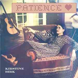 Kirstine Birk - Patience