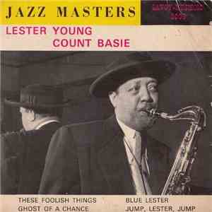 Lester Young, Count Basie - Jazz Masters